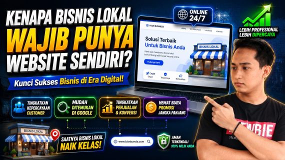 Pentingnya Memiliki Website Sendiri untuk Bisnis Lokal