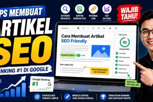 Tips Membuat Artikel SEO agar Mudah Ditemukan di Google