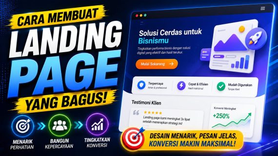 Cara Membuat Landing Page yang Bagus dari Nol, Panduan Langkah demi Langkah